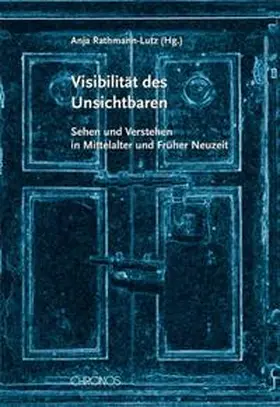 Rathmann-Lutz |  Visibilität des Unsichtbaren | Buch |  Sack Fachmedien