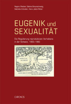 Wecker / Braunschweig / Imboden |  Eugenik und Sexualität | Buch |  Sack Fachmedien