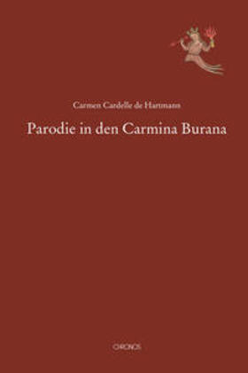 Cardelle de Hartmann |  Parodie in den Carmina Burana | Buch |  Sack Fachmedien