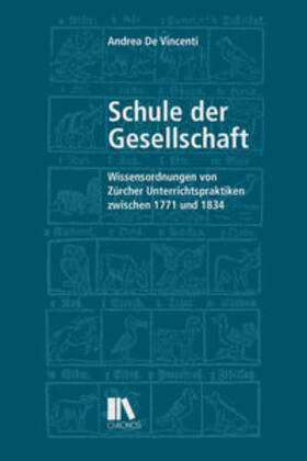 De Vincenti |  De Vincenti, A: Schule der Gesellschaft | Buch |  Sack Fachmedien