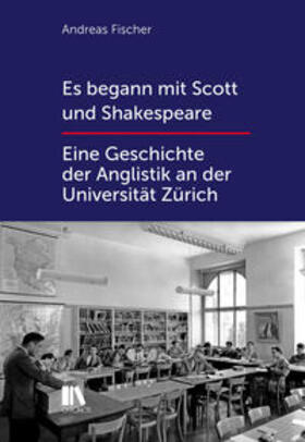 Fischer |  Es begann mit Scott und Shakespeare | Buch |  Sack Fachmedien