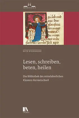 Wiederkehr |  Lesen, schreiben, beten, heilen | Buch |  Sack Fachmedien