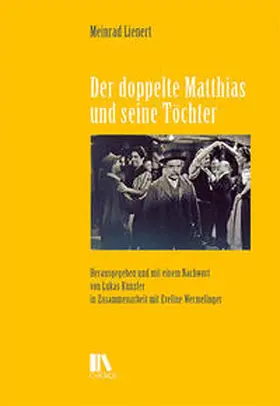 Lienert / Künzler |  Der doppelte Matthias und seine Töchter | Buch |  Sack Fachmedien