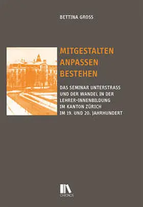 Gross |  Mitgestalten, anpassen, bestehen | Buch |  Sack Fachmedien