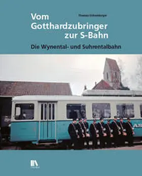 Eichenberger | Vom Gotthardzubringer zur S-Bahn | Buch | 978-3-0340-1667-4 | sack.de