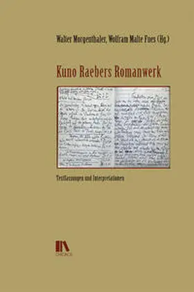 Morgenthaler / Fues |  Kuno Raebers Romanwerk | Buch |  Sack Fachmedien