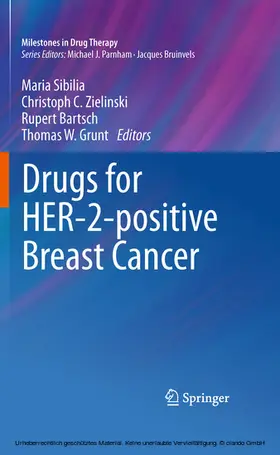 Sibilia / Zielinski / Bartsch |  Drugs for HER-2-positive Breast Cancer | eBook | Sack Fachmedien