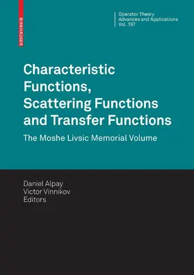 Alpay / Vinnikov |  Characteristic Functions, Scattering Functions and Transfer Functions | eBook | Sack Fachmedien