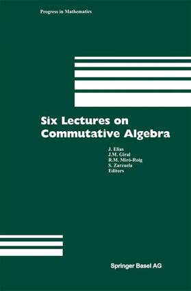 Elias / Zarzuela / Giral |  Six Lectures on Commutative Algebra | Buch |  Sack Fachmedien