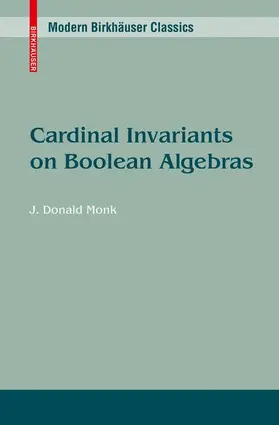 Monk |  Cardinal Invariants on Boolean Algebras | Buch |  Sack Fachmedien