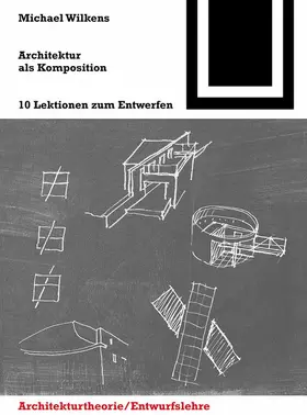 Wilkens |  Architektur als Komposition | Buch |  Sack Fachmedien