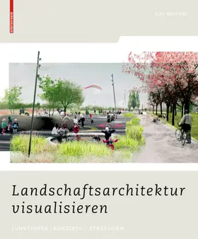 Mertens |  Landschaftsarchitektur visualisieren | eBook | Sack Fachmedien