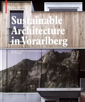 Dangel |  Sustainable Architecture in Vorarlberg | eBook | Sack Fachmedien