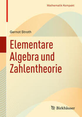 Stroth |  Elementare Algebra und Zahlentheorie | eBook | Sack Fachmedien