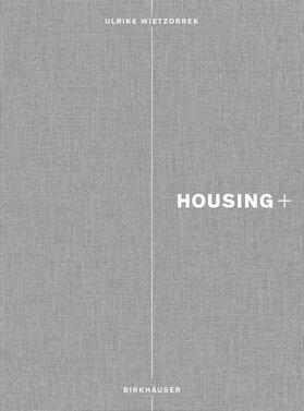 Wietzorrek |  Housing+ | Buch |  Sack Fachmedien