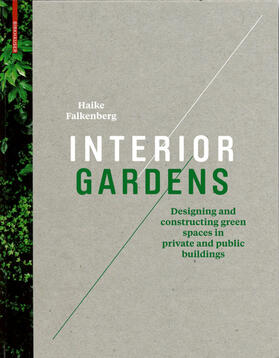 Falkenberg |  Interior Gardens | Buch |  Sack Fachmedien