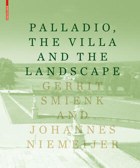 Smienk / Niemeijer |  Palladio, the Villa and the Landscape | Buch |  Sack Fachmedien