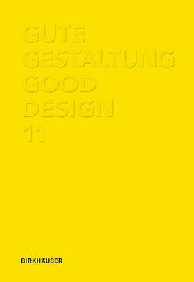  Gute Gestaltung / Good Design 11 | Buch |  Sack Fachmedien