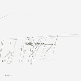 Fretton |  Tony Fretton Architects | Buch |  Sack Fachmedien
