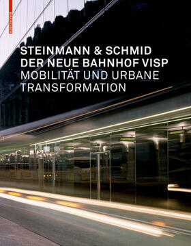 Schmid / Glanzmann |  Der neue Bahnhof Visp | eBook | Sack Fachmedien