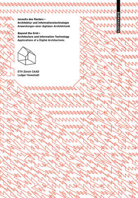 Hovestadt |  Jenseits des Rasters – Architektur und Informationstechnologie / Beyond the Grid – Architecture and Information Technology | eBook | Sack Fachmedien