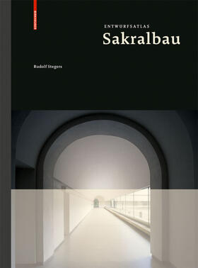 Stegers |  Entwurfsatlas Sakralbau | eBook | Sack Fachmedien