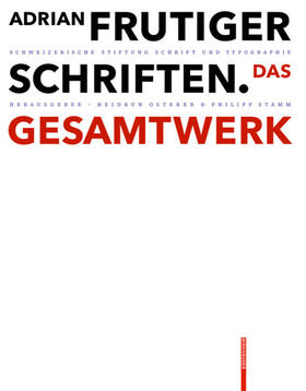Osterer / Stamm |  Adrian Frutiger – Schriften | eBook | Sack Fachmedien