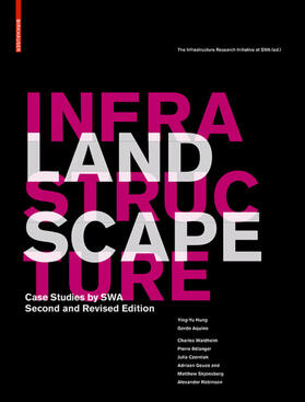 Waldheim / Hung / Aquino |  Landscape Infrastructure | Buch |  Sack Fachmedien