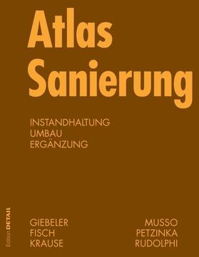 Giebeler / Fisch / Krause |  Atlas Sanierung | eBook | Sack Fachmedien