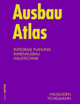 Hausladen / Tichelmann | Ausbau Atlas | E-Book | sack.de