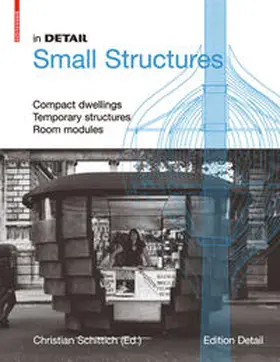 Schittich |  In Detail, Small Structures | eBook | Sack Fachmedien