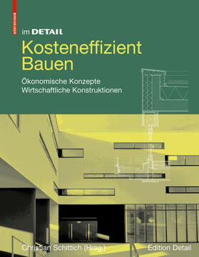 Schittich |  Kosteneffizient Bauen | eBook | Sack Fachmedien