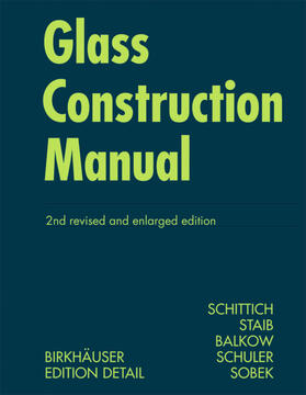 Schittich / Staib / Balkow |  Glass Construction Manual | eBook | Sack Fachmedien