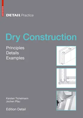 Tichelmann / Pfau |  Dry Construction | eBook | Sack Fachmedien