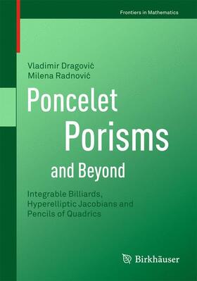 Radnovic / Dragovic / Dragovic |  Poncelet Porisms and Beyond | Buch |  Sack Fachmedien
