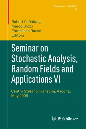 Dalang / Dozzi / Russo | Seminar on Stochastic Analysis, Random Fields and Applications VI | E-Book | sack.de