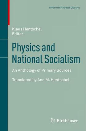 Hentschel |  Physics and National Socialism | Buch |  Sack Fachmedien