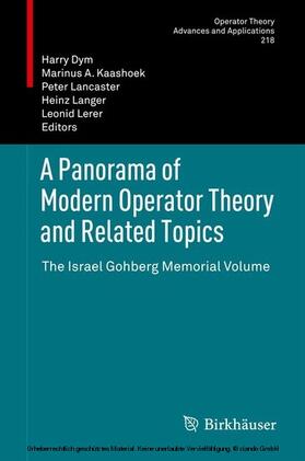 Dym / Kaashoek / Lancaster |  A Panorama of Modern Operator Theory and Related Topics | eBook | Sack Fachmedien