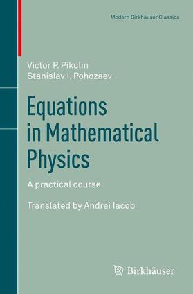 Pikulin / Pohozaev |  Equations in Mathematical Physics | Buch |  Sack Fachmedien