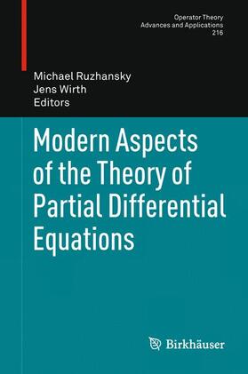 Wirth / Ruzhansky |  Modern Aspects of the Theory of Partial Differential Equations | Buch |  Sack Fachmedien