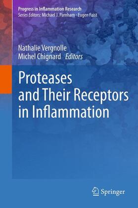 Chignard / Vergnolle |  Proteases and Their Receptors in Inflammation | Buch |  Sack Fachmedien