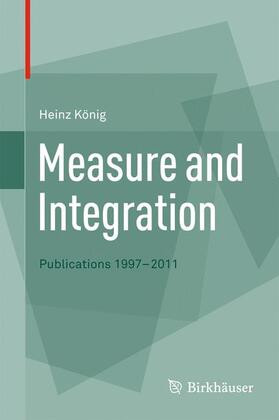 König |  Measure and Integration | Buch |  Sack Fachmedien