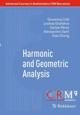 Citti / Grafakos / Pérez |  Harmonic and Geometric Analysis | Buch |  Sack Fachmedien