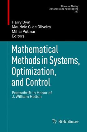 Dym / Putinar / de Oliveira |  Mathematical Methods in Systems, Optimization, and Control | Buch |  Sack Fachmedien