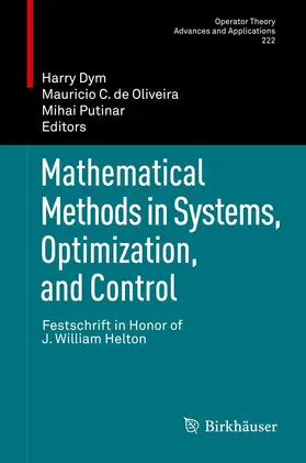 Dym / de Oliveira / Putinar |  Mathematical Methods in Systems, Optimization, and Control | eBook | Sack Fachmedien