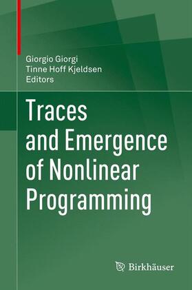 Kjeldsen / Giorgi |  Traces and Emergence of Nonlinear Programming | Buch |  Sack Fachmedien