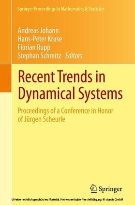 Johann / Kruse / Rupp |  Recent Trends in Dynamical Systems | eBook | Sack Fachmedien