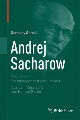 Gorelik |  Andrej Sacharow | Buch |  Sack Fachmedien