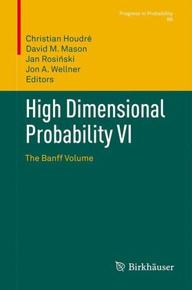 Houdré / Wellner / Mason |  High Dimensional Probability VI | Buch |  Sack Fachmedien