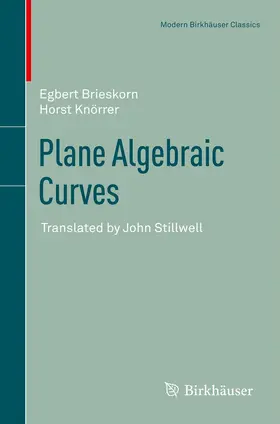 Brieskorn / Knörrer |  Plane Algebraic Curves | eBook | Sack Fachmedien